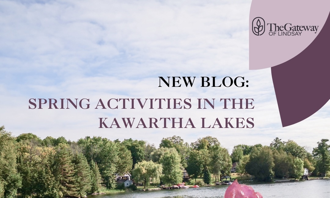Spring in Lindsay, Ontario: Family-Friendly Things to do Near the Gateway of Lindsay